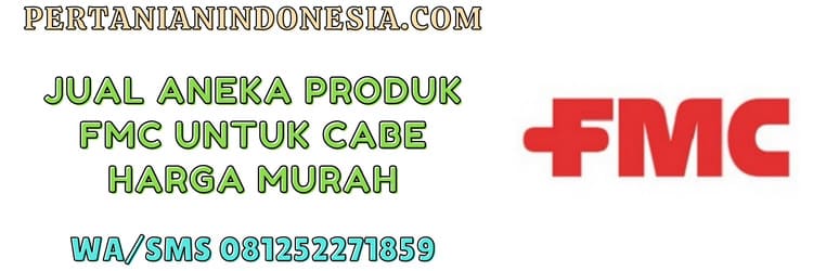 jual,jual produk fmc,jual produk fmc untuk cabe,murah,pertanian indonesia